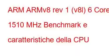 ARM ARMv8 rev 1 (v8l) 6 Core 1510 MHz Benchmark e caratteristiche della CPU