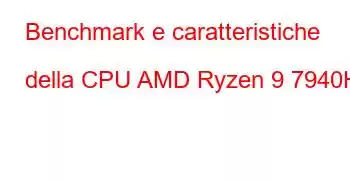 Benchmark e caratteristiche della CPU AMD Ryzen 9 7940HS