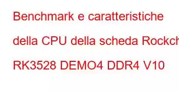 Benchmark e caratteristiche della CPU della scheda Rockchip RK3528 DEMO4 DDR4 V10